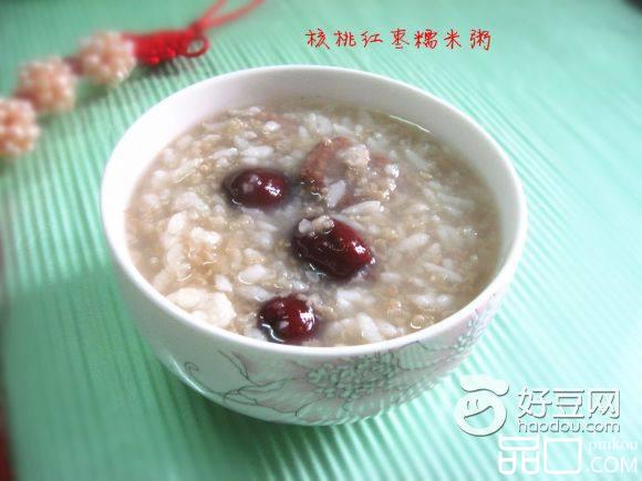 核桃红枣糯米粥