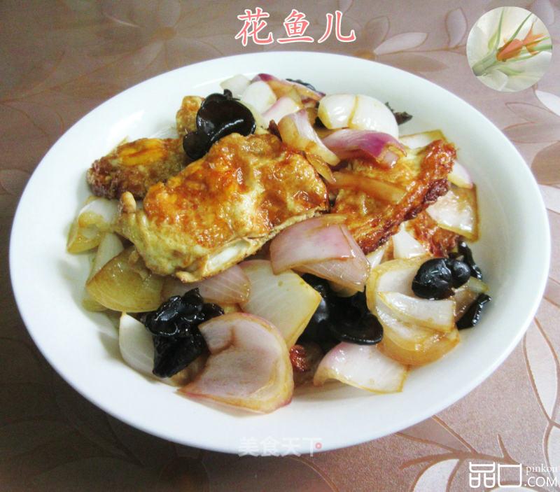 黑木耳煎鸡蛋炒洋葱